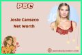 Josie Canseco Net Worth – How Much is Canseco Worth?